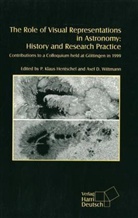 K. Hentschel, Klaus Hentschel, A. D. Wittmann, Axel D. Wittmann - The Role of Visual Representations in Astronomy