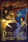 Dave Barry, Dave/ Pearson Barry, Ridley Pearson, Greg Call - Peter and the Sword of Mercy