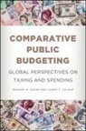 George M Guess, George M. Guess, George M./ Leloup Guess, Lance I. LeLoup, Lance T Leloup, Lance T. LeLoup - Comparative Public Budgeting