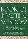 Peter Krass, Stuart Langton, Peter Krass - The Book of Investing Wisdom: Classic Writings by Great Stock-Pickers and Legends of Wall Street (Audio book)