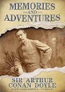 Arthur Conan Doyle, Robert Whitfield - Memories and Adventures (Hörbuch)