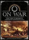 Carl Von Clausewitz, Carl Von Clausewitz, F. N. Maude - On War (Audio book)