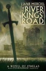 Liane Merciel, Stefan Rudnicki - The River Kings' Road: A Novel of Ithelas (Audio book)