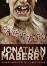 Jonathan Maberry, Ray Porter - Patient Zero: A Joe Ledger Novel (Audio book)