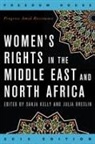 Freedom House, Sanja Breslin Kelly, Julia Breslin, Sanja Kelly - Women''s Rights in the Middle East and North Africa