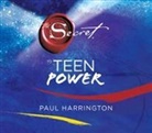 Paul Harrington, Cassidy Lehrman, Elijah Rock, Ray Santiago - Secret to Teen Power (Hörbuch)