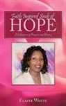 Elaine White - Faith Inspired Seeds of Hope