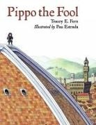 Pau Estrada, Tracey E Fern, Tracey E. Fern, Tracey/ Estrada Fern, Pau Estrada - Pippo the Fool