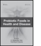 G. B. Nair, G. B. Nair, G. B. Takeda Nair, G. Balakrish Takeda Nair, G. B. Nair, G. Balakrish Nair... - Probiotic Foods in Health and Disease