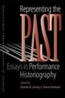 Charlotte M. (EDT)/ Postlewait Canning, Charlotte Canning, Charlotte M. Canning, Thomas Postlewait - Representing the Past