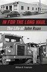 William Friedricks, William B. Friedricks - In for the Long Haul