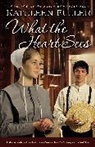Kathleen Fuller - What the Heart Sees
