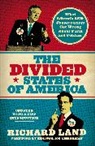 Dr. Richard Land, Richard Land, Richard D. Land - Divided States of America