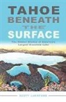 Scott Lankford - Tahoe Beneath the Surface