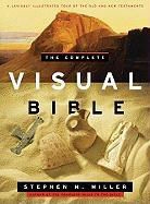 Stephen M Miller, Stephen M. Miller - The Complete Visual Bible