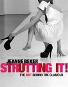 Jeanne Beker, Beker Jeanne - Strutting It!