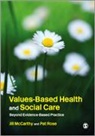 Jill McCarthy, Jill Rose Mccarthy, Pat (EDT)/ Mccarthy Rose, Jill McCarthy, McCarthy Jill, Pat Rose... - Values-Based Health & Social Care