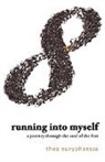 Thea Euryphaessa - Running Into Myself