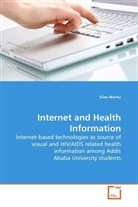 Elias Worku - Internet and Health Information