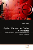 Sascha Weikert - Option Warrants Vs. Turbo Certificates