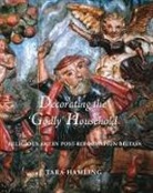 Tara Hamling, Hamling Tara - Decorating the ''Godly'' Household