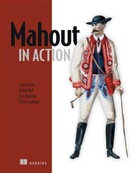 Robin Anil, Ted Dunning, Ellen Friedman, Ellen Friedman, Sean Owen, Robin Anil... - Mahout in Action