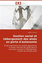 Martin Truchon, Truchon-M - Soutien social et hebergement des