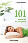 Cathy Hopkins - 101 maneras de relajarse