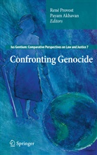 AKHAVAN, Akhavan, Payam Akhavan, Ren Provost, René Provost - Confronting Genocide