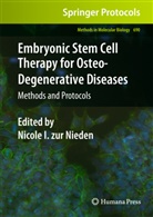 Nicol I Nieden, Nicole I Nieden, Nicole I. Nieden, Nicole I. Zur Nieden - Embryonic Stem Cell Therapy for Osteo-Degenerative Diseases