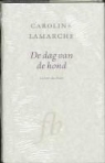 C. Lamarche, M. van Montfrans - De dag van de hond