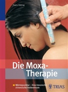 Hans Höting, Hans Gerhard Höting - Die Moxa-Therapie