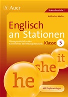 Katharina Walter - Englisch an Stationen, Klasse 5