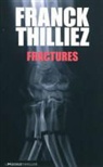 Franck Thilliez - Fractures