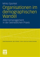 Mirko Sporket - Organisationen im demographischen Wandel