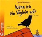 Hanna Johansen, Suzanne von Borsody, Suzanne ErzÃ¤hler: von Borsody, Suzanne Erzähler: von Borsody - Wenn ich ein Vöglein wär, Audio-CD (Hörbuch)