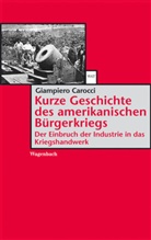 Giampiero Carocci - Kurze Geschichte des amerikanischen Bürgerkriegs