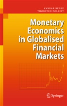Ansga Belke, Ansgar Belke, Thorsten Polleit - Monetary Economics in Globalised Financial Markets