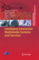 Ernest Damiani, Ernesto Damiani, Robert J. Howlett, Lakhmi C. Jain, George A Tsihrintzis, George A. Tsihrintzis... - Intelligent Interactive Multimedia Systems and Services