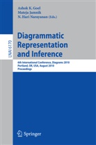 Ashok K Goel, Ashok K. Goel, N Hari Narayanan, Mateja Jamnik, N Hari Narayanan, N. Hari Narayanan - Diagrammatic Representation and Inference