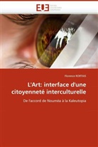 Florence Rortais, Rortais Florence - L'Art: interface d'une citoyenneté interculturelle