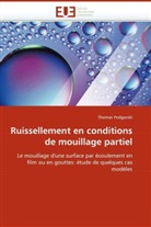 Thomas Podgorski, Podgorski-T - Ruissellement en conditions de