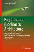 Amjad Almusaed - Biophilic and Bioclimatic Architecture