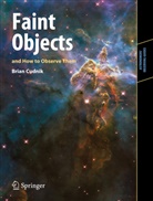 Brian Cudnik - Faint Objects and How to Observe Them