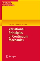 Victor Berdichevsky - Variational Principles of Continuum Mechanics