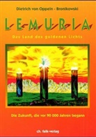 Dietrich Oppeln-Bronikowski, Dietrich von Oppeln-Bronikowski - Lemuria