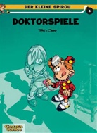 Janr, Janry, Tom, Tome, Philippe Tome - Der kleine Spirou - Bd.4: Der kleine Spirou - Doktorspiele