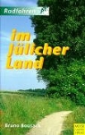Bruno Bousack - Radfahren im Jülicher Land