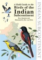 Krys Kazmierczak, Ber van Perlo, Ber van Perlo - A Field Guide to the Birds of the Indian Subcontinent