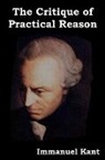 Immanuel Kant, Immanuel (University of California Kant - The Critique of Practical Reason